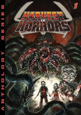 Harvest of Horror - Volume 1(English, Paperback, Golden Bradley)