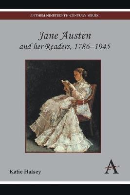 Jane Austen and her Readers, 1786-1945(English, Paperback, Halsey Katie)