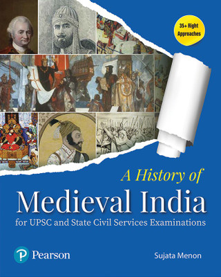 A History of Medieval India for UPSC and State Civil Services Examinations - Pearson(Paperback, Sujata Menon)