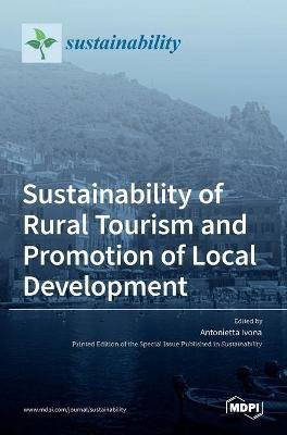 Sustainability of Rural Tourism and Promotion of Local Development(English, Hardcover, unknown)