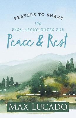 Prayers to Share-Peace & Rest Max Lucado(English, Paperback, Lucado Max)