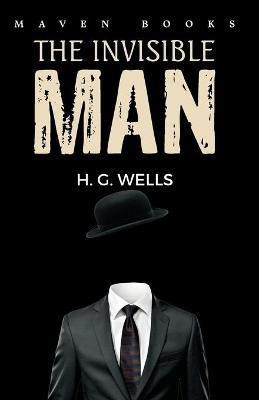 The Invisible Man(English, Paperback, Wells H. G.)