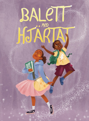 Balett med Hjaertat(Swedish, Hardcover, Joof Emily)