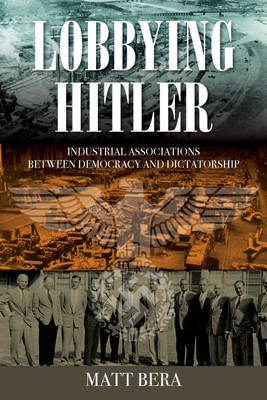 Lobbying Hitler(English, Paperback, Bera Matt)
