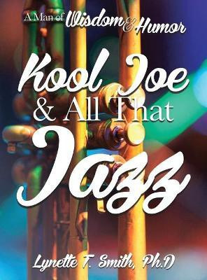 Kool Joe & All That Jazz(English, Hardcover, unknown)
