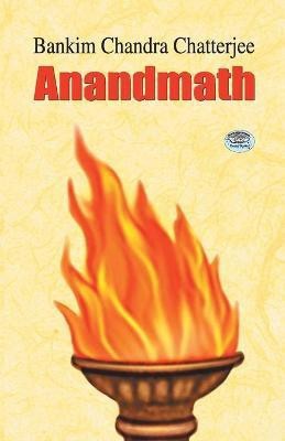 Anandmath(English, Paperback, Chandra Bankim Chatterjee)