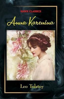 Anna Karenina(English, Paperback, Tolstoy Leo)