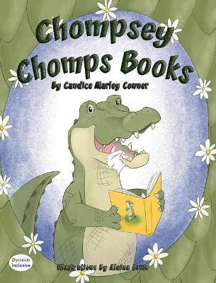 Chompsey Chomps Books(English, Hardcover, Marley Conner Candice)