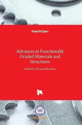 Advances in Functionally Graded Materials and Structures(English, Hardcover, unknown)