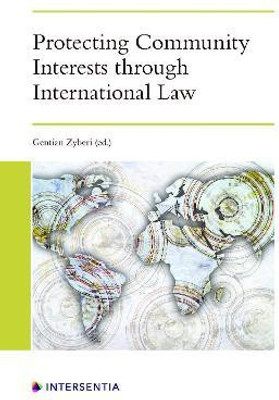 Protecting Community Interests through International Law(English, Paperback, unknown)
