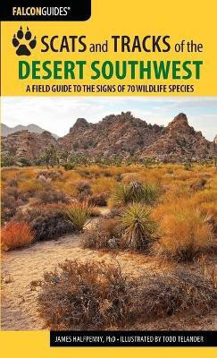 Scats and Tracks of the Desert Southwest(English, Paperback, Halfpenny James)