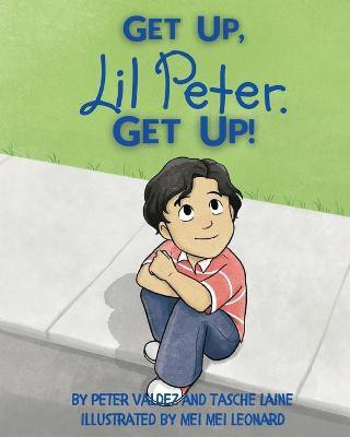 GET UP, Lil Peter. GET UP!(English, Paperback, Laine Tasche)