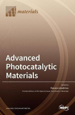 Advanced Photocatalytic Materials(English, Hardcover, unknown)