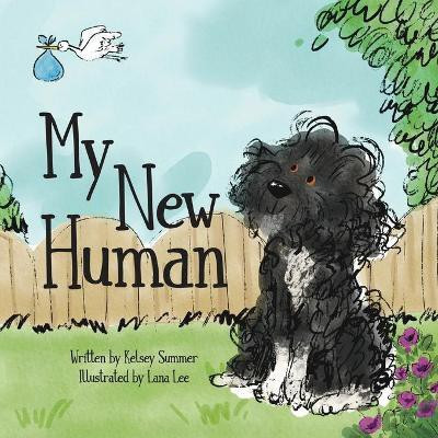 My New Human(English, Paperback, Summer Kelsey)