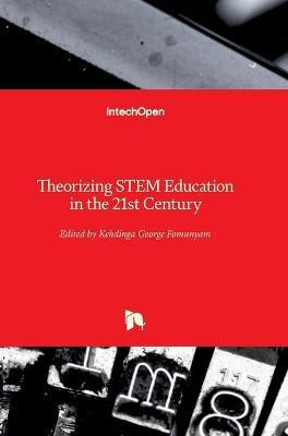 Theorizing STEM Education in the 21st Century(English, Hardcover, unknown)