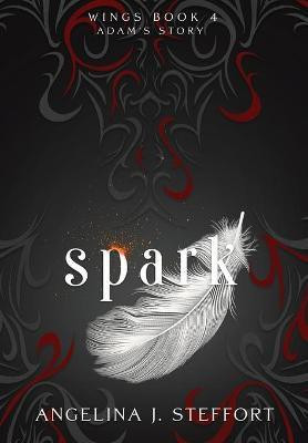 Spark(English, Hardcover, Steffort Angelina J)
