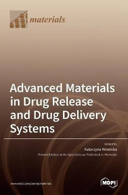 Advanced Materials in Drug Release and Drug Delivery Systems(English, Hardcover, unknown)