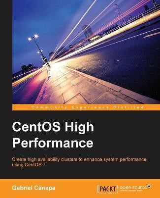 CentOS High Performance(English, Electronic book text, Canepa Gabriel)