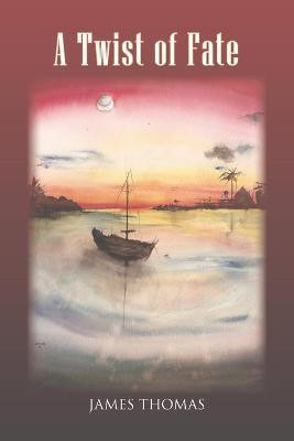 A Twist of Fate(English, Paperback, Thomas James)