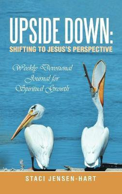 Upside Down(English, Hardcover, Jensen-Hart Staci)