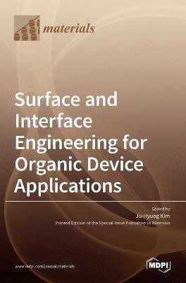 Surface and Interface Engineering for Organic Device Applications(English, Hardcover, unknown)