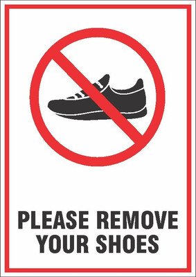 NS INVENTIVENESS - Remove Your Shoes Here Sign PVC Sticker - (Portrait A5, 6 inch X 8 inch) Emergency Sign