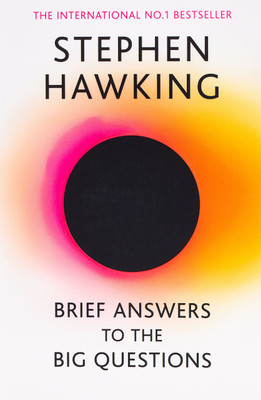 Brief Answers To The Big Questions: The Final Book From Stephen Hawking(Paperback, Stephen Hawking)