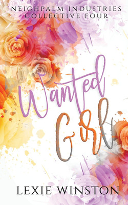 Wanted Girl(English, Paperback, Winston Lexie)
