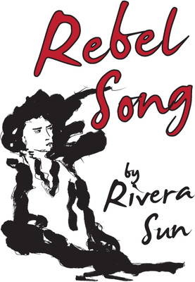 Rebel Song(English, Paperback, Sun Rivera)