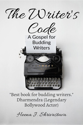 The Writer's Code(English, Paperback, Heena J. Shrivastava)