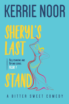 Sheryl's Last Stand(English, Paperback, Noor Kerrie)