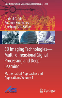 3D Imaging Technologies-Multi-dimensional Signal Processing and Deep Learning(English, Hardcover, unknown)