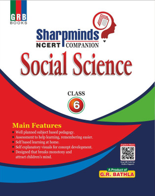 Sharpminds SOCIAL SCIENCE Class-6 NCERT Companion 2022(Paperback, G R Bathla)