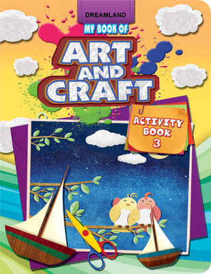 My Book of Art & Craft Part -3  - Activity Book - 3(English, Paperback, unknown)