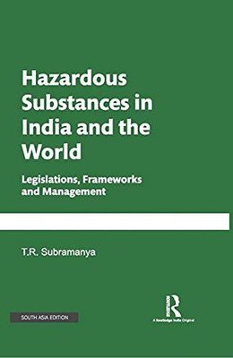 Hazardous Substances in India and the World(English, Other book format, Subramanya T R)