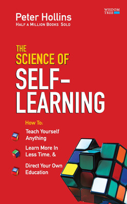 The Science of Self-Learning(English, Paperback, Hollins Peter)