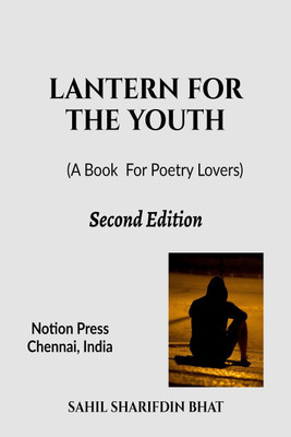 Lantern For The Youth(English, Paperback, Sahil Sharifdin Bhat)