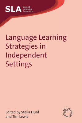 Language Learning Strategies in Independent Settings(English, Paperback, unknown)