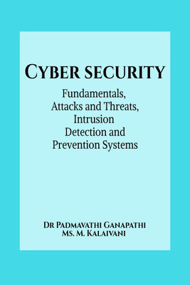 Cyber Security(English, Paperback, Padmavathi Ganapathi)