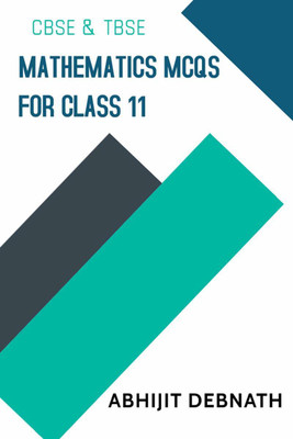 MATHEMATICS MCQS FOR CLASS 11(English, Paperback, Abhijit Debnath)