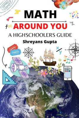 Math Around You(English, Paperback, Shreyans Gupta)