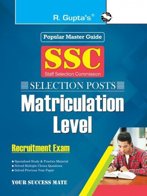 SSC (Selection Posts) Matriculation Level Recruitment Exam Guide(Paperback, By. G Gupta)