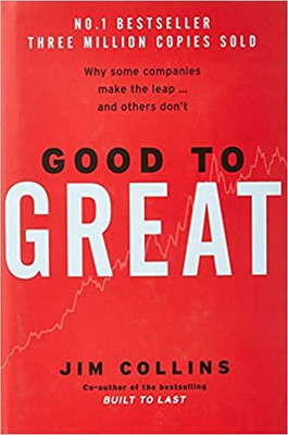 Good To Great: Why Some Companies Make The Leap...And Others Dont(Hardcover, Jim Collins)