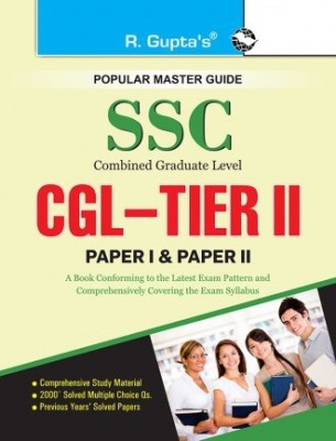 SSC: Combined Graduate Level (CGL) TIER-II (Paper I - II) Recruitment Exam Guide(Paperback, By. G Gupta)