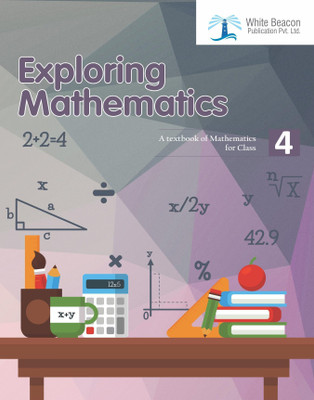 Exploring Mathematics Class 4(Paperback, Prashant vashishta, Dr. Manohar Lal)
