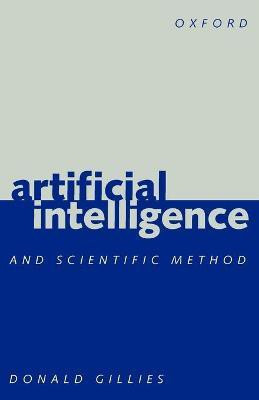 Artificial Intelligence and Scientific Method(English, Paperback, Gillies Donald)