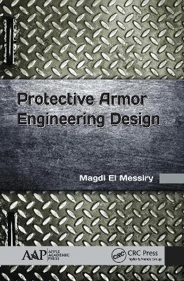 Protective Armor Engineering Design(English, Electronic book text, El Messiry Magdi)