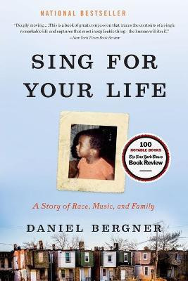Sing for Your Life(English, Paperback, Bergner Daniel)