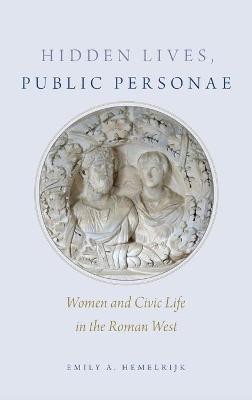 Hidden Lives, Public Personae(English, Hardcover, Hemelrijk Emily)