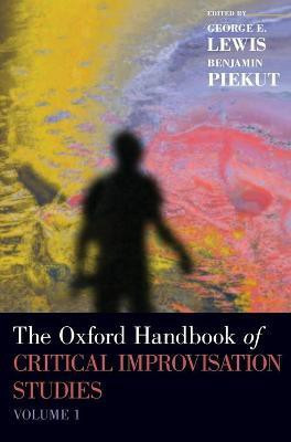 The Oxford Handbook of Critical Improvisation Studies, Volume 1(English, Hardcover, unknown)